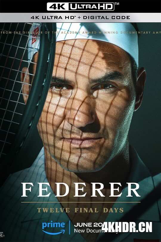 费德勒：最后的12天 Federer: Twelve Final days (2024) 费德勒：最后的十二日