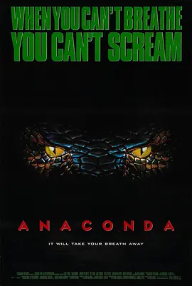 狂蟒之灾 Anaconda (1997) 巨蟒/大蟒蛇：神出鬼没