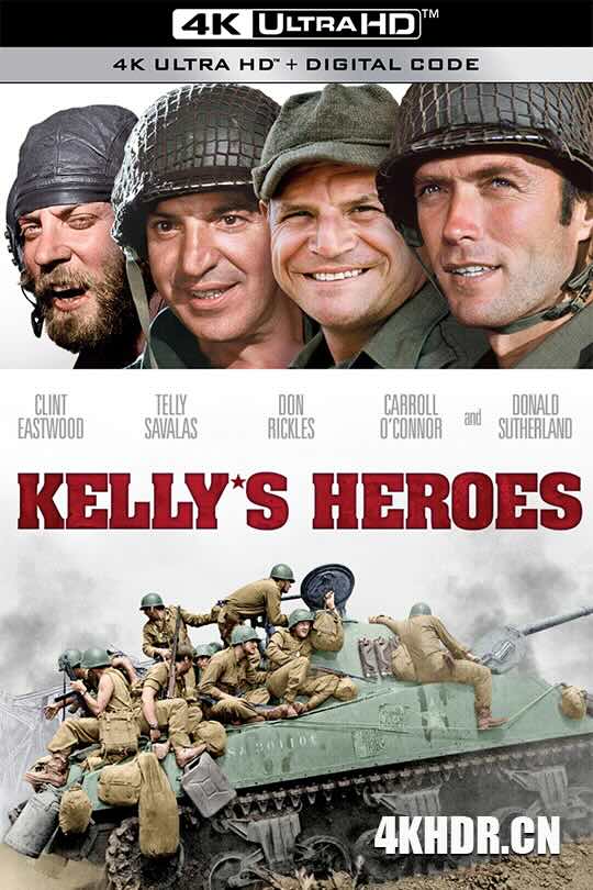 战略大作战 Kelly's Heroes (1970) 铁甲雄师扫荡战/凯利的英雄们/凯利和他的英雄们