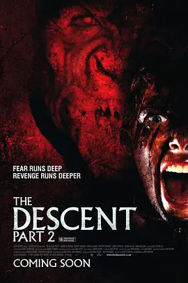 黑暗侵袭2 The Descent: Part 2 (2009) 暗袭2/深入绝地2/魔洞2