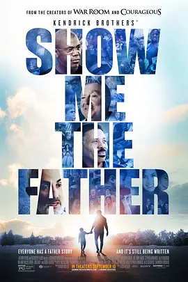 父亲 Show Me The Father (2021) 让我见到他/向我展示父亲