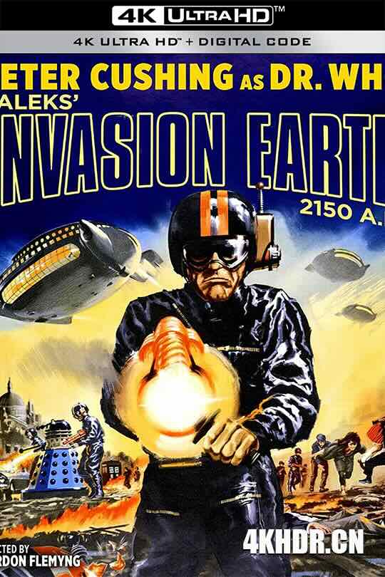 达莱克斯入侵地球 Daleks' Invasion Earth: 2150 A.D. (1966) Daleks' Invasion Earth: 2150 A.D