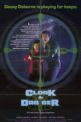 小鬼奇兵 Cloak &amp; Dagger (1984) Cloak and Dagger/暗里藏刀