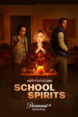 校园怪灵 第一季 School Spirits Season 1 [2023][美国][豆瓣: 6.5] 校风