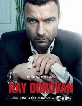清道夫 第一季 Ray Donovan Season 1 [2013][美国][豆瓣: 7.4] 雷·多诺万/黑手遮天(台)