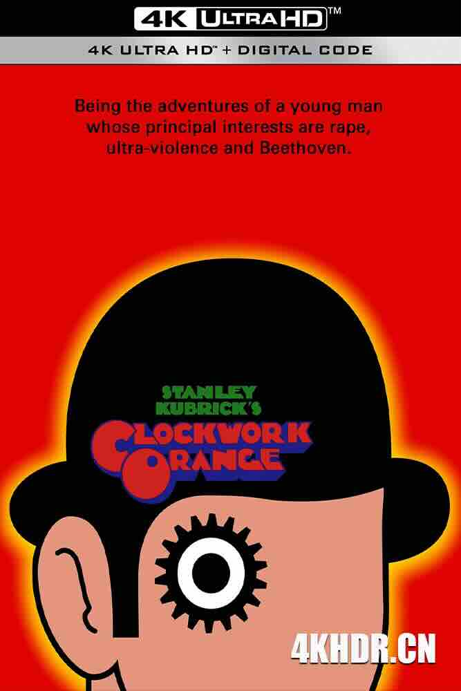 发条橙 A Clockwork Orange [1971][英国/美国][豆瓣: 8.6] 发条橘子(台)/发条桔子/发条橙子
