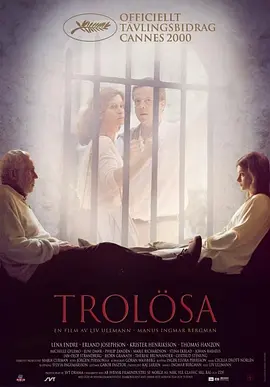 狂情错爱 Trolösa[2000][瑞典/意大利/德国][豆瓣: 7.7] 不忠/Faithless