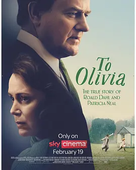 致奥利维亚 To Olivia (2021) An Extra July/An Unquiet Life/豆瓣: 6.3