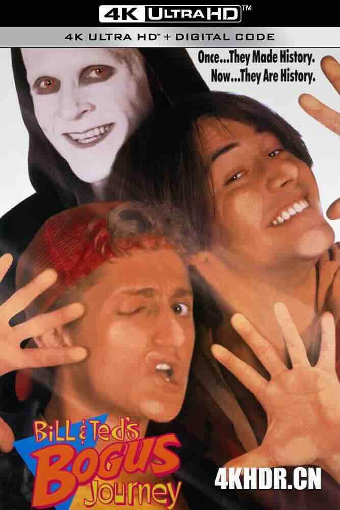 比尔和泰德畅游鬼门关 Bill & Ted's Bogus Journey (1991) /豆瓣: 6.7