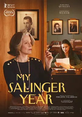 我的塞林格之年 My Salinger Year (2020) 职场心计文学梦/当我成为塞林格/我的塞林格岁月/加拿大/爱尔兰/豆瓣: 7.2