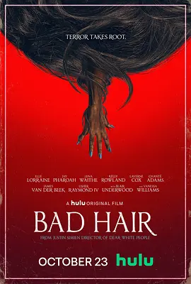 魔发 Bad Hair (2020) 髮噩夢(港)/美国/豆瓣: 5.2