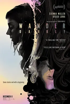 黑暗漫步 Wander Darkly (2020) 黑暗漫游/美国/豆瓣: 6.1