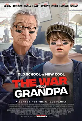 祖孙大战 The War with Grandpa (2020) 决战非常外公(港)/阿公当家(台)/祖父大战/美国/英国/加拿大/豆瓣: 6.2