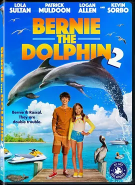 海豚伯尼2 Bernie the Dolphin 2 (2019) /加拿大/豆瓣: