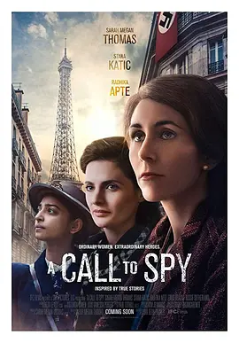 自由主义者：间谍的时代 A Call to Spy (2019) 二战女谍/Liberté: A Time to Spy/美国/豆瓣: 6.4