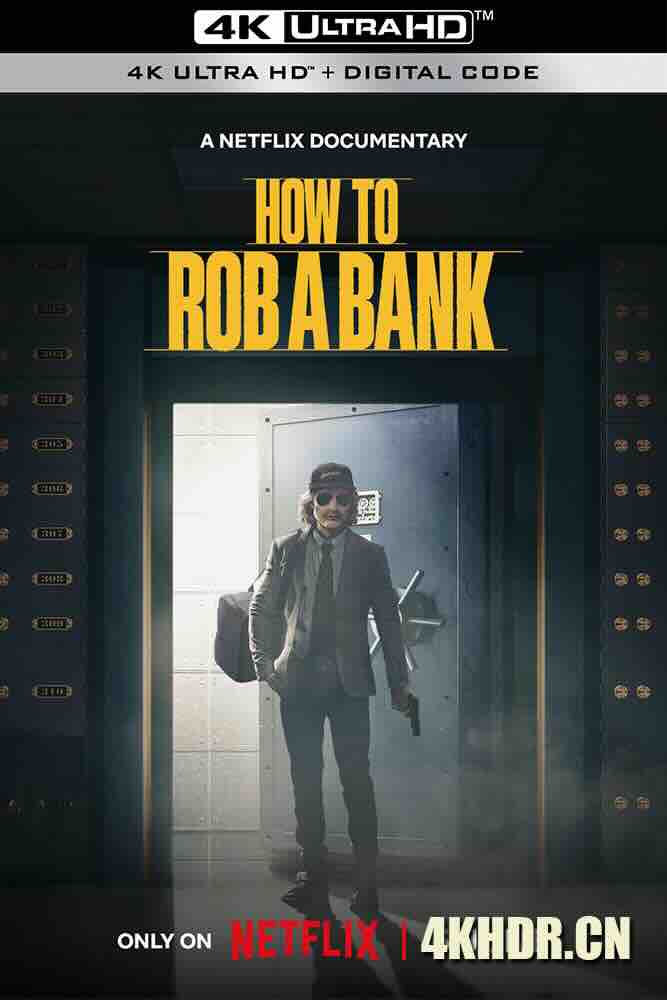 如何打劫银行：美国乔装大盗 How to Rob a Bank (2024) /美国/豆瓣: 6.7