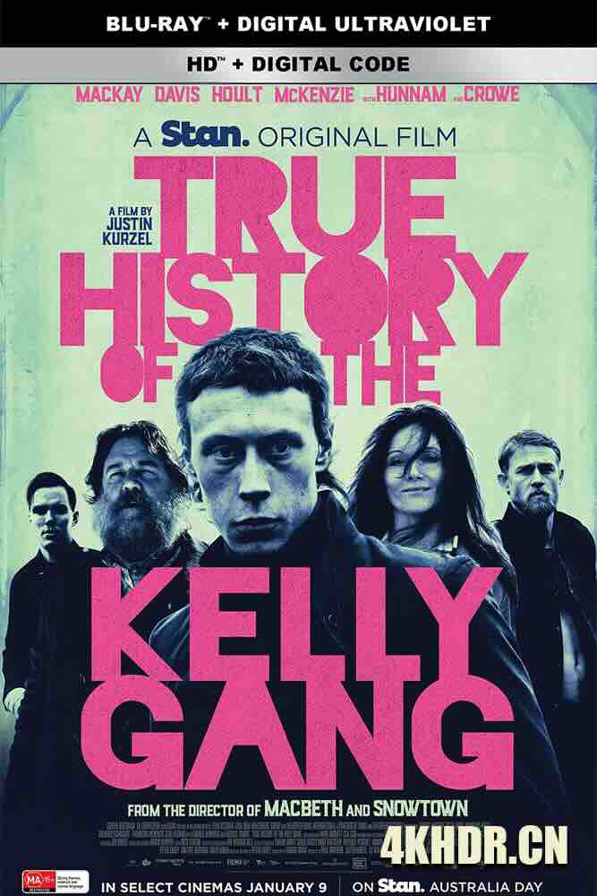 凯利帮的真实历史 True History of the Kelly Gang (2019) 凯利帮正史/英国/法国/澳大利亚/豆瓣: 6.4