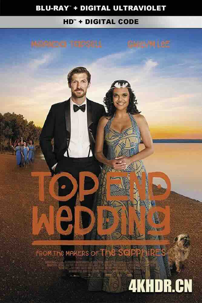 无上婚宴 Top End Wedding (2019) Top-End Wedding/澳大利亚/豆瓣: 5.4