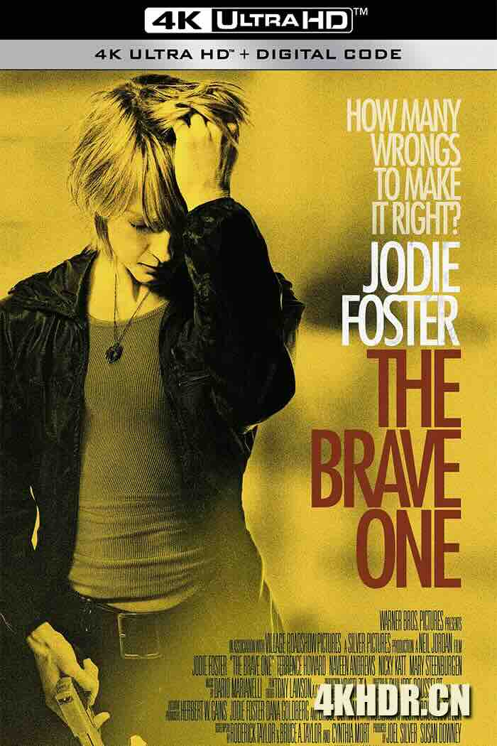 勇敢的人 The Brave One (2007) 勇敢复仇人/强复者/勇敢者/美国/澳大利亚/豆瓣: 7.3