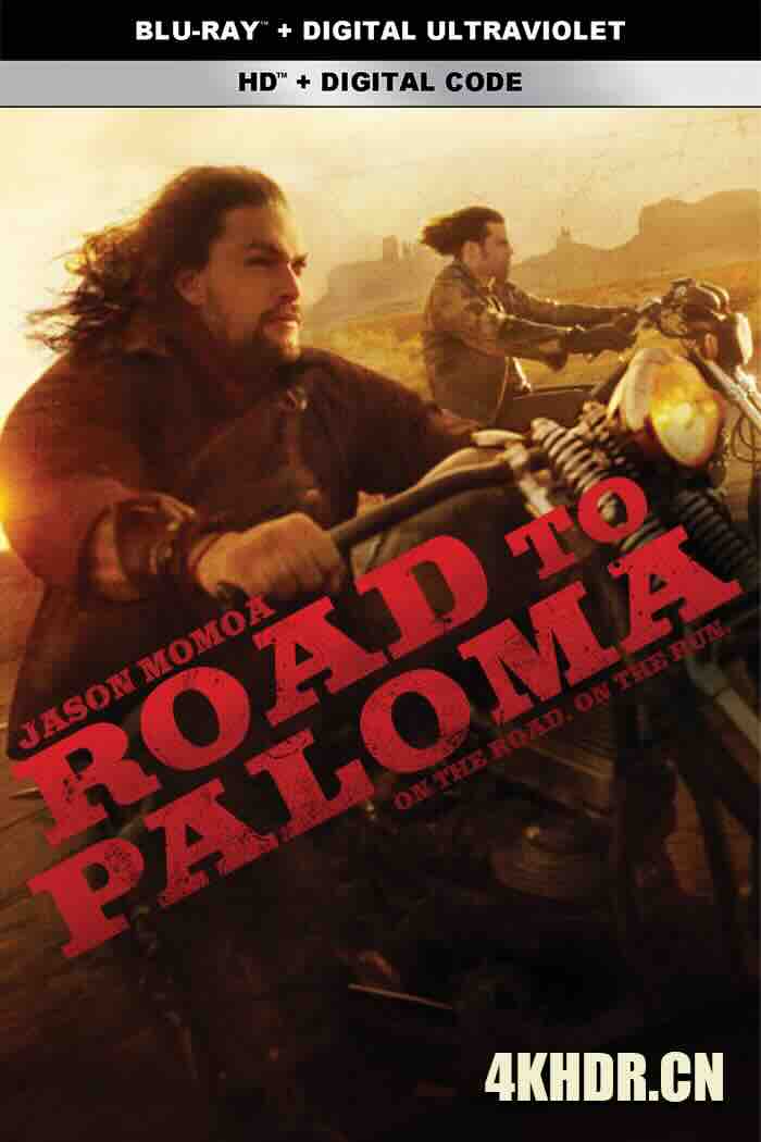 帕洛玛之旅 Road to Paloma (2014) 马路摩杀 [美国]豆瓣: 7.0