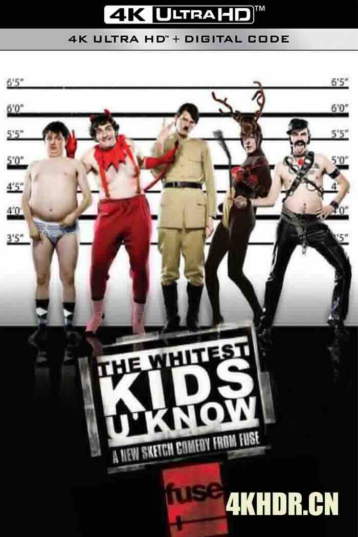 你认识的最白的孩子们 第一季 The Whitest Kids U'Know Season 1 2007 你认识的最白的孩子们/美版小不列颠/大美利贱 [美国]豆瓣: