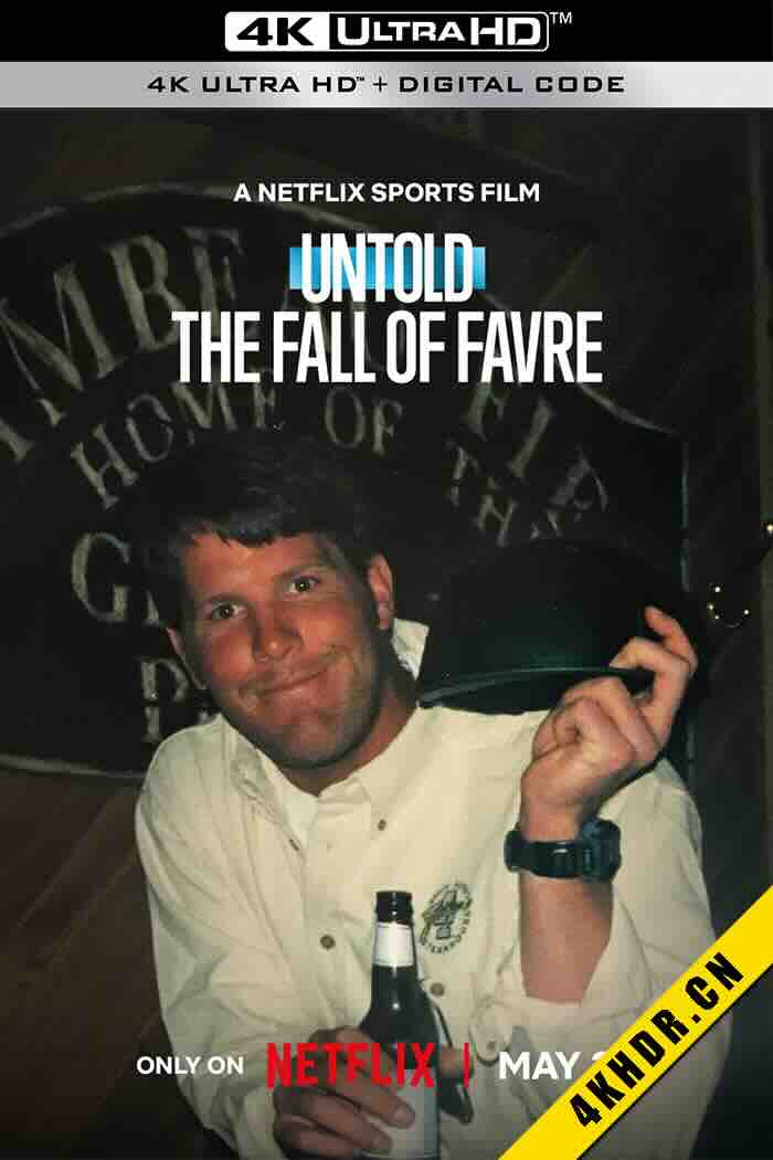 体坛秘史：跌落神坛的明星四分卫 Untold: The Fall of Favre 2025 美国