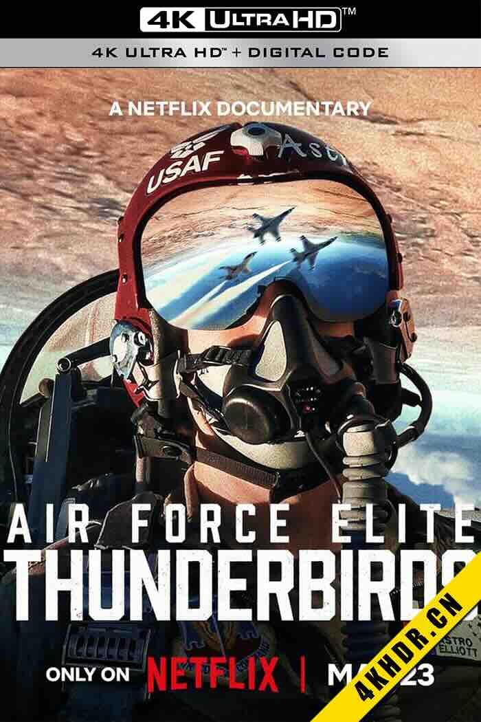 美国空军精英：雷鸟飞行表演队 Air Force Elite: Thunderbirds 2025 美国