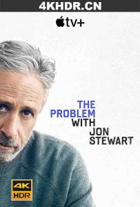 囧司徒的问题 第一季 The.Problem.With.Jon.Stewart.S01.2160p.ATVP.WEB-...