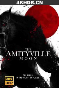 阿米蒂维尔之月 Amityville.Moon.2021.2160p.WEB-DL.x265.10bit.SDR.DD5.1-...