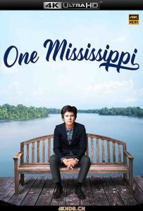 密西西比 第一季 One.Mississippi.S01.HDR.2160p.WEB