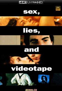 性、谎言和录像带 Sex.Lies.and.Videotape.1989.2160p.UHD.BluRay.x265.10...