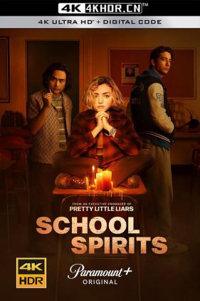 校风 School Spirits (2023) / School.Spirits.2023.S01.2160p.WEB.H265-GGEZ[rarbg]