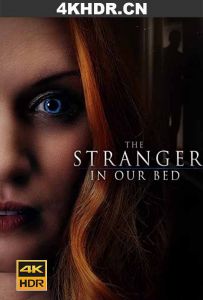 同床异客 The.Stranger.in.Our.Bed.2022.2160p.WEB-DL.DDP5.1.H.265-EVO[TGx]