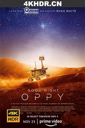 晚安机遇号 / 晚安Oppy / Good.Night.Oppy.2022.HDR.2160p.WEB.H265-BIGDOC