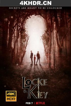 致命钥匙 第一季 Locke & Key Season 1 (2020) / 魔钥传(港) / 秘匙 / Locke.And.Key.S01.2160p.HDR.NF.WEBRip.DDPAtmos.5.1.x265-TrollUHD[rartv]