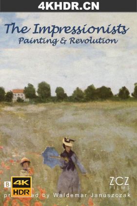 印象派 绘画与革命 The Impressionists - Painting and Revolution (2011) / The.Impressionists.Painting.and.Revolution.S01.2160p.WEB-DL.AAC2.0.x264-NTb[rartv]