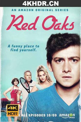 红橡树 第一季 Red.Oaks.S01.HDR.2160p.WEB.h265-SERIOUSLY[rartv]