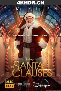 圣诞老人快乐再疯狂 The.Santa.Clauses.S01.2160p.DSNP.WEB-DL.x265.10bi...