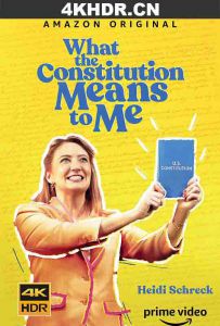宪法与我 What.The.Constitution.Means.To.Me.2020.2160p.AMZN.WEB-DL.x265.10...